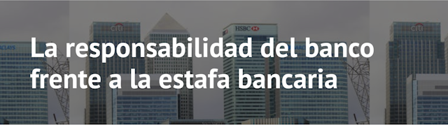 Responsabilidad Civil subsidiaria de los bancos frente a la estafa bancaria