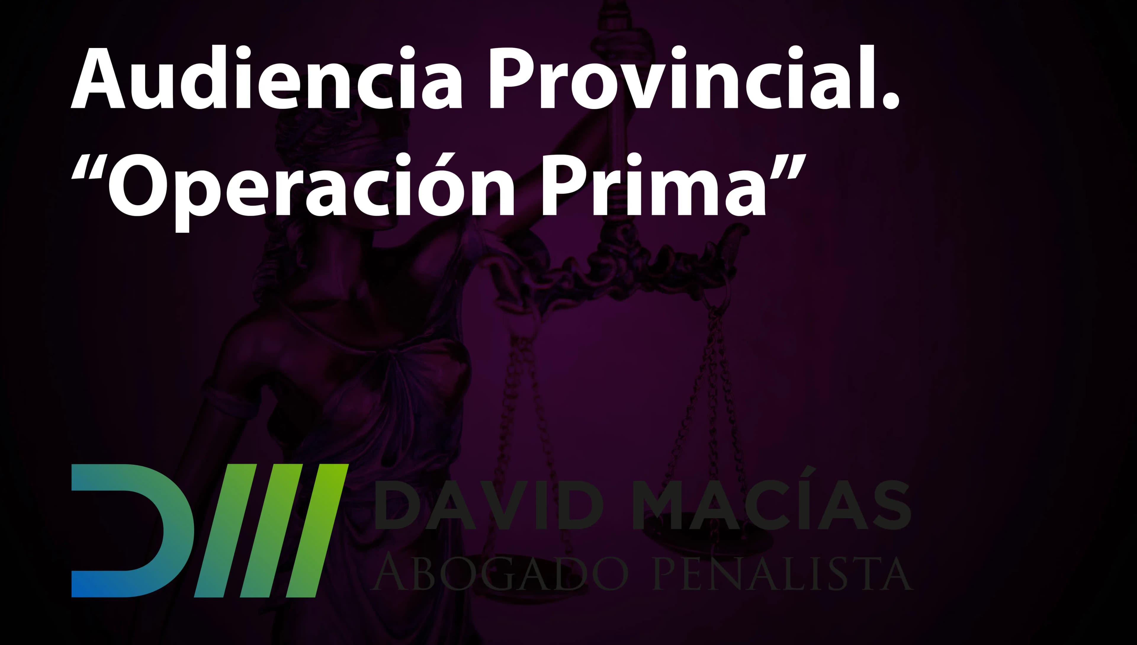 Audiencia provincial: operación prima