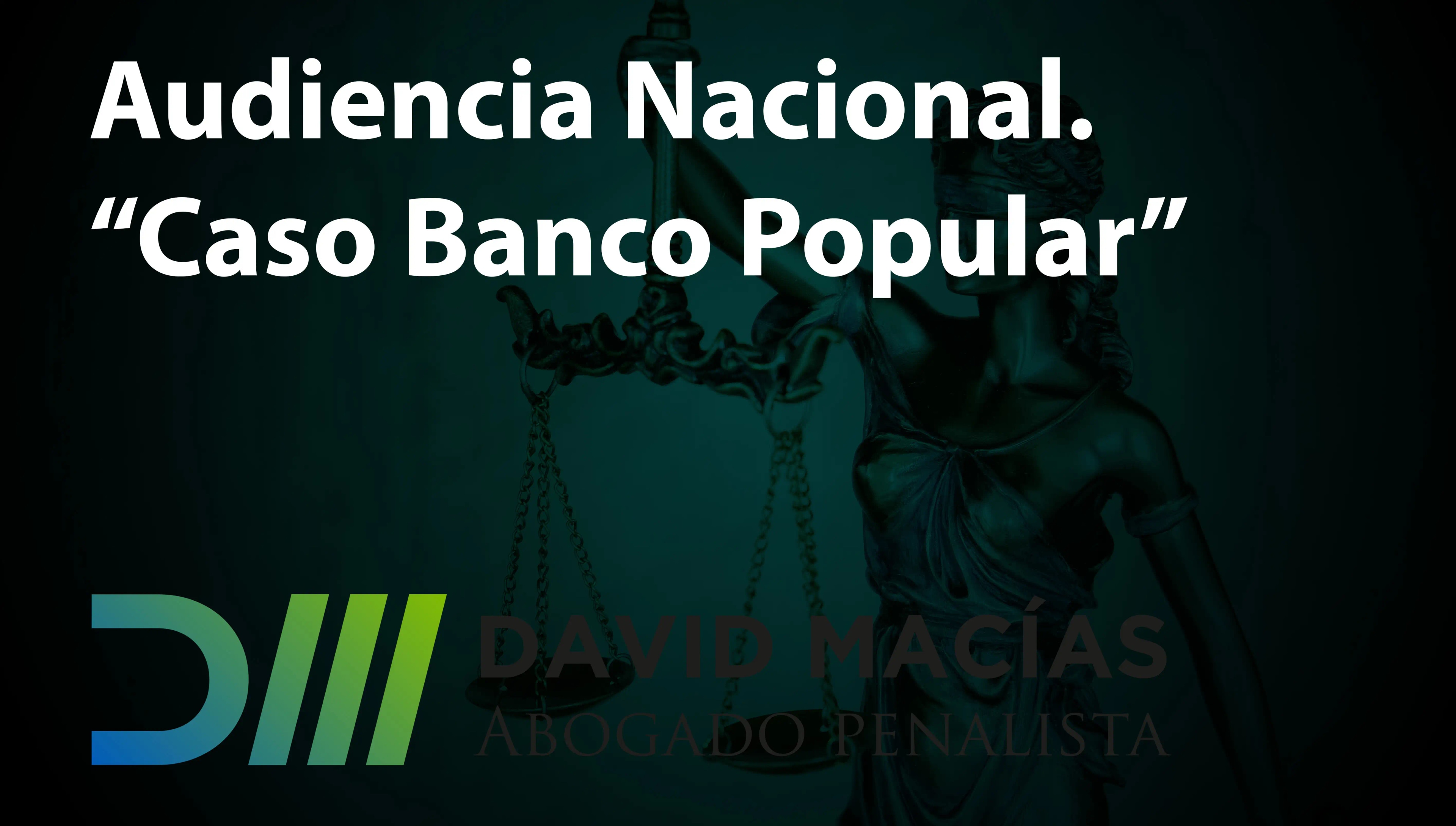 AUDIENCIA NACIONAL. “CASO BANCO POPULAR”